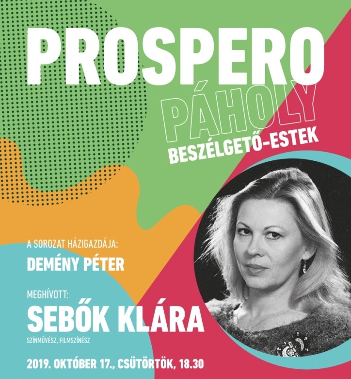 Prospero páholy – vendég Sebők Klára színművész, filmszínész (Kolozsvár)