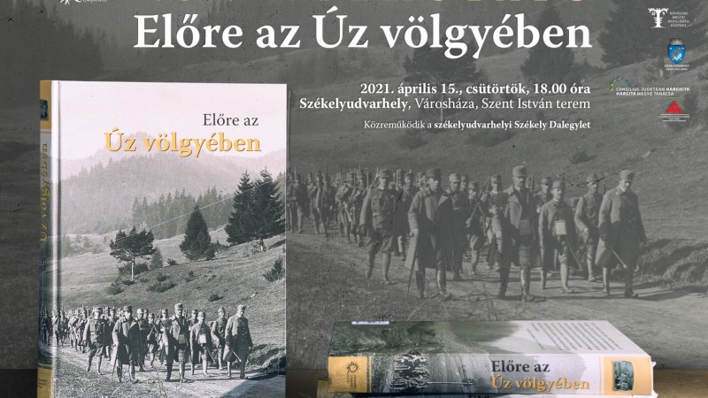 Előre az Úz völgyében – könyvbemutató Székelyudvarhelyen