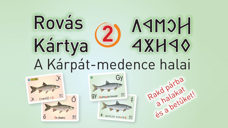 Rovás Kártya 2 – A Kárpát-medence halai