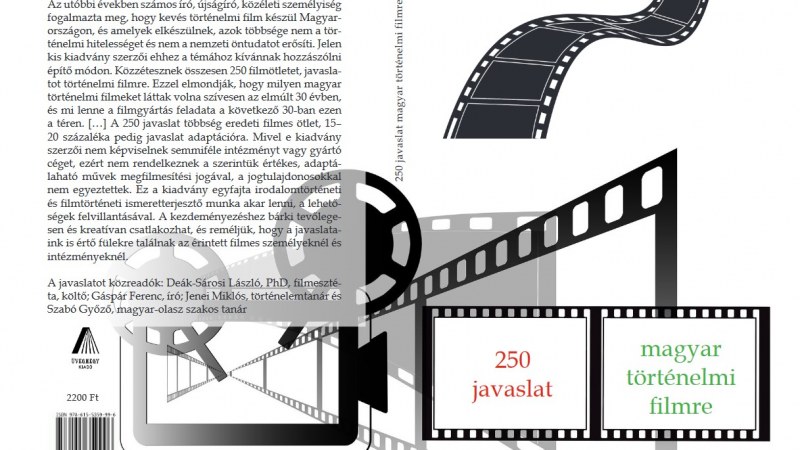 Rengeteg erdélyi téma található a 250 javaslat magyar történelmi filmre című könyvben