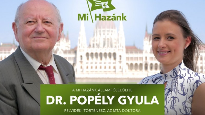 Csak a Mi Hazánknak van államfőjelöltje Novák Katalinnal szemben
